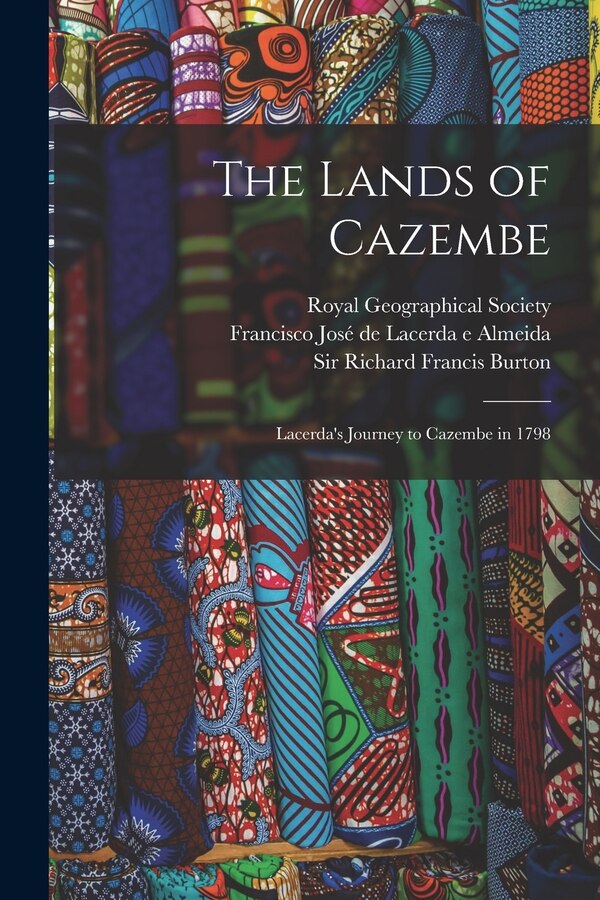 The Lands of Cazembe by Royal Geographical Society (Great Bri, Paperback | Indigo Chapters