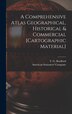 A Comprehensive Atlas Geographical Historical & Commercial [cartographic Material] by T G (Thomas Gamaliel) 18 Bradford, Hardcover | Indigo Chapters