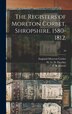 The Registers of Moreton Corbet Shropshire. 1580-1812.; 39 by England (parish) Moreton Corbet, Hardcover | Indigo Chapters