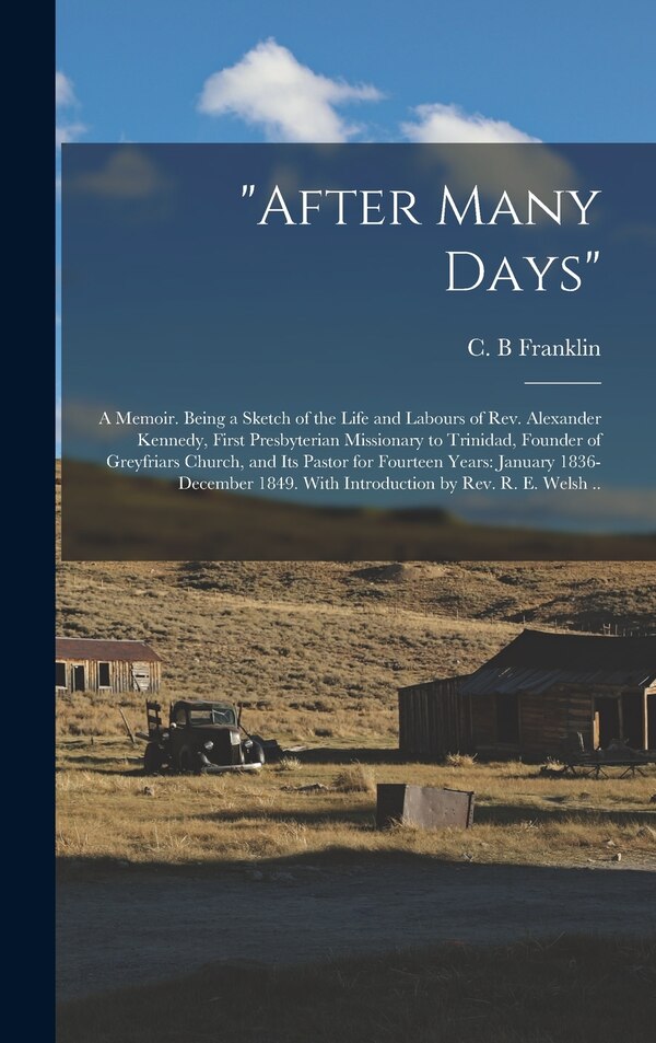 After Many Days by C B Franklin, Hardcover | Indigo Chapters