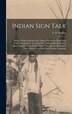 Indian Sign Talk [microform] by L F (Lewis F ) Hadley, Hardcover | Indigo Chapters