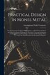 Practical Design in Monel Metal by International Nickel Company, Paperback | Indigo Chapters