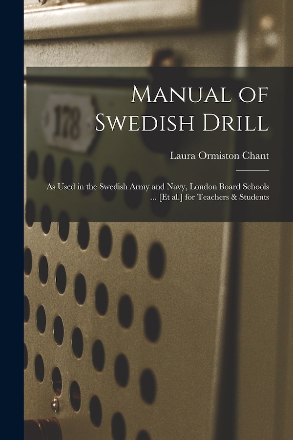 Manual of Swedish Drill by Laura Ormiston 1848-1923 Sci Chant, Paperback | Indigo Chapters