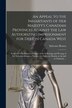 An Appeal to the Inhabitants of Her Majesty's Canadian Provinces Against the Law Authorizing Imprisonment for Debt in Canada West | Indigo Chapters