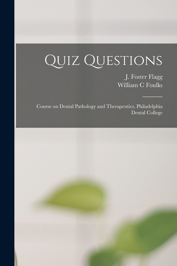 Quiz Questions by William C Foulks, Paperback | Indigo Chapters