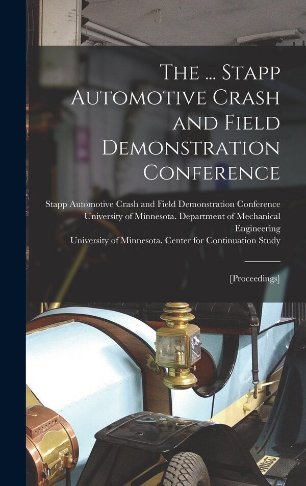The by Stapp Automotive Crash and Field Demo
