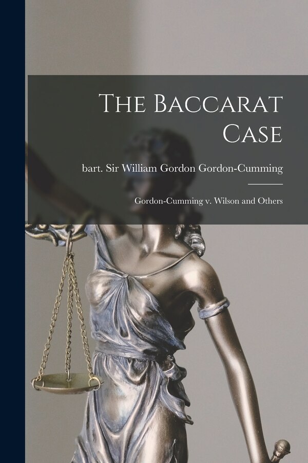 The Baccarat Case by William Gordon Gordon-Cumming, Paperback | Indigo Chapters