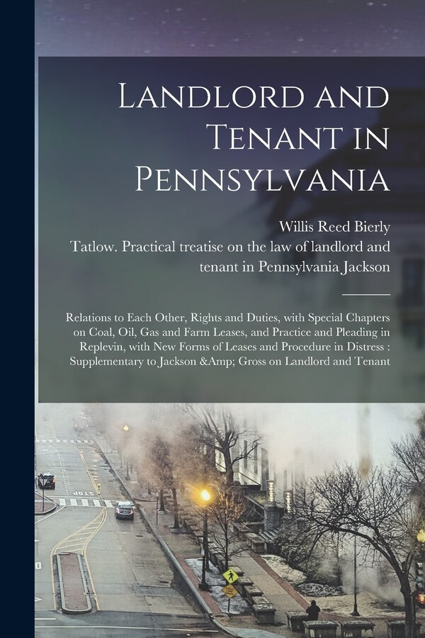 Landlord and Tenant in Pennsylvania by Willis Reed Bierly, Paperback | Indigo Chapters