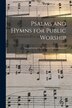 Psalms and Hymns for Public Worship [microform] by Anonymous Anonymous, Paperback | Indigo Chapters