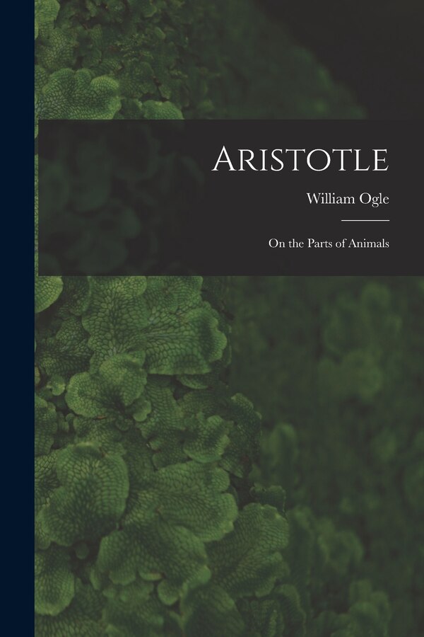 Aristotle by William 1827-1912 N 85328915 Ogle, Paperback | Indigo Chapters