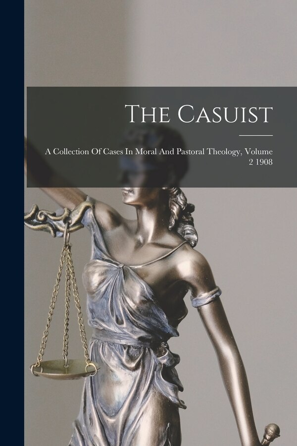 The Casuist by Anonymous, Paperback | Indigo Chapters
