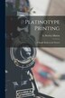 Platinotype Printing by A Horsley (Alfred Horsley) Hinton, Paperback | Indigo Chapters