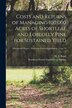 Costs and Returns of Managing 100 000 Acres of Shortleaf and Loblolly Pine for Sustained Yield; no.79 by W E Bond, Paperback | Indigo Chapters