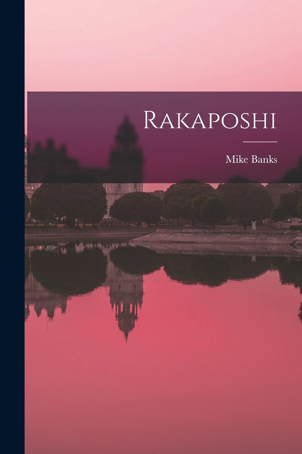Rakaposhi by Mike 1922-2013 Banks, Paperback | Indigo Chapters