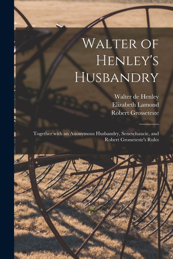 Walter of Henley's Husbandry by Walter de Henley, Paperback | Indigo Chapters