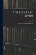 The Oak Leaf [1930]; 4 by N C ) Hugh Morson High School (Raleigh, Paperback | Indigo Chapters