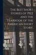 The Best Short Stories of 1922 and the Yearbook of the American Short Story by Anonymous Anonymous, Paperback | Indigo Chapters