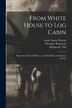 From White House to Log Cabin by Louis Austin 1885-1983 Warren, Paperback | Indigo Chapters