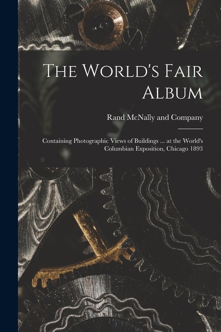 The World's Fair Album by Rand McNally, Paperback | Indigo Chapters