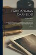 Fair Canada's Dark Side [microform] by Salvation Army (Canada), Paperback | Indigo Chapters