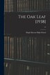 The Oak Leaf [1938]; 12 by N C ) Hugh Morson High School (Raleigh, Paperback | Indigo Chapters