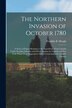 The Northern Invasion of October 1780 [microform] by Franklin B (Franklin Benjamin) Hough, Paperback | Indigo Chapters