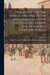 Proceedings of the Annual Meeting of the Stockholders of the Cape Fear and Yadkin Valley Railway Company [serial]; 1888, Paperback | Indigo Chapters