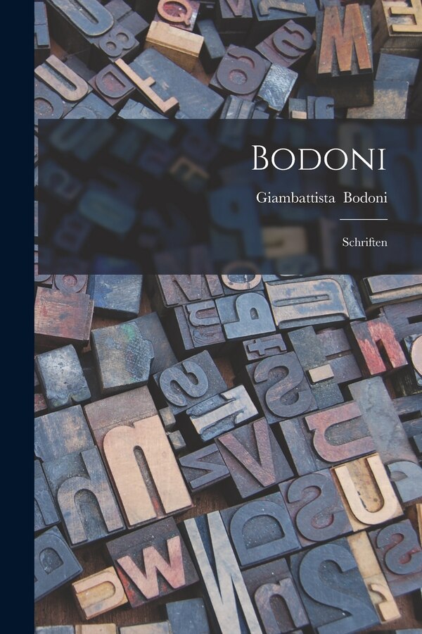 Bodoni by Giambattista 1740-1813 Bodoni, Paperback | Indigo Chapters