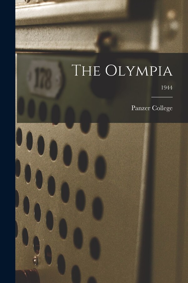 The Olympia; 1944 by Panzer College, Paperback | Indigo Chapters