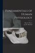 Fundamentals of Human Physiology [microform] by Roy G (Roy Gentry) B 1884 Pearce, Paperback | Indigo Chapters