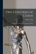 Two Centuries of Chaos [microform]; Studies in the Formation of the Karaite Tradition by Joseph L (Joseph Leon) 1909-1 Blau, Paperback
