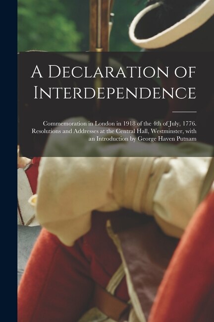 A Declaration of Interdependence by Anonymous Anonymous, Paperback | Indigo Chapters