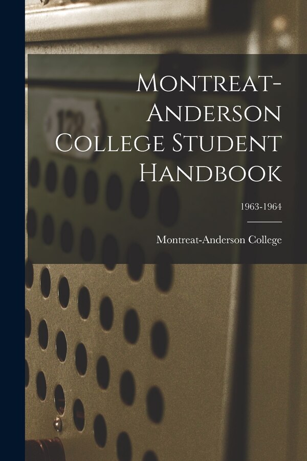 Montreat-Anderson College Student Handbook; 1963-1964, Paperback | Indigo Chapters