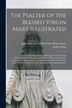 The Psalter of the Blessed Virgin Mary Illustrated by Robert King, Paperback | Indigo Chapters
