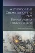 A Study of the Chemistry of the 1928 Pennsylvania Tobacco Crop [microform] by Joseph Bender Longenecker, Paperback | Indigo Chapters