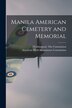 Manila American Cemetery and Memorial by [Washington] the Commission, Paperback | Indigo Chapters