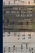 The Scottish Metrical Psalter of A.D. 1635 by Neil D 1899 Livingston, Paperback | Indigo Chapters