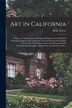 Art in California by Bruce Porter, Paperback | Indigo Chapters