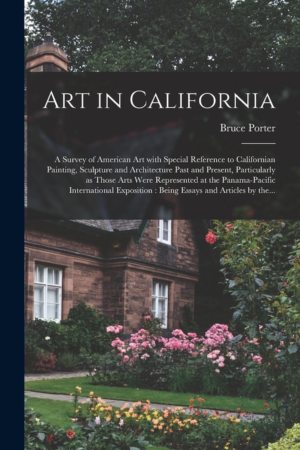 Art in California by Bruce Porter, Paperback | Indigo Chapters