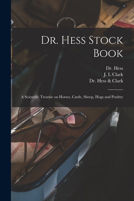 Dr. Hess Stock Book by (Gilbert) Hess, Paperback | Indigo Chapters