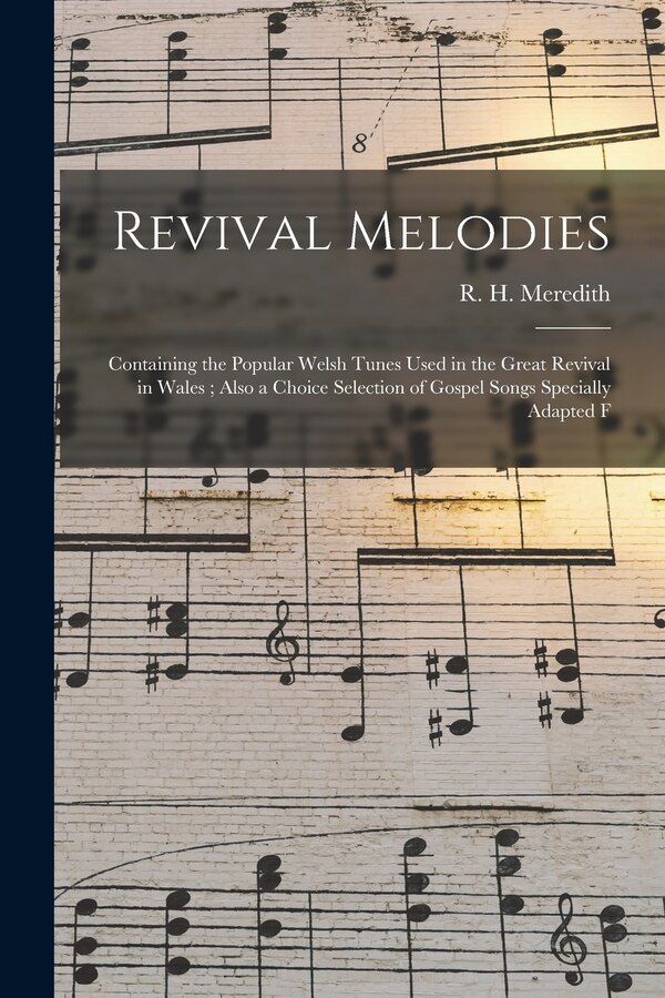 Revival Melodies by R H Meredith, Paperback | Indigo Chapters