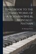 Handbook to the Piano Works of A. Scriabin [by] M. Montagu-Nathan by M (Montagu) 1877-1958 Montagu-Nathan, Paperback | Indigo Chapters