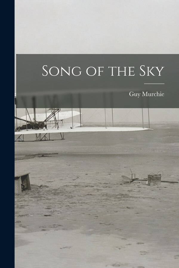 Song of the Sky by Guy Murchie, Paperback | Indigo Chapters