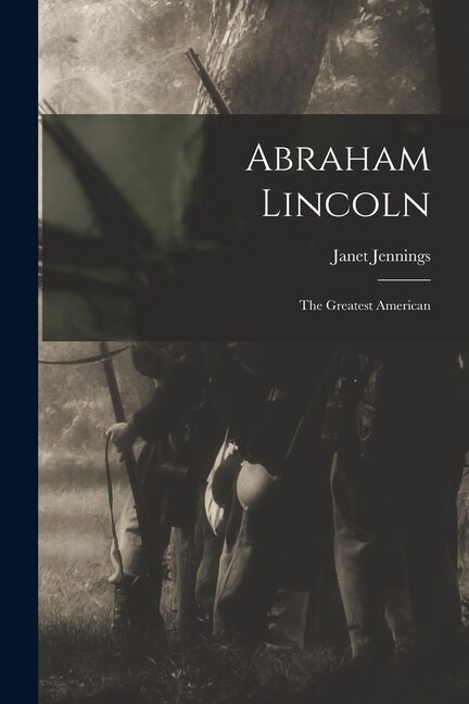 Abraham Lincoln by Janet Jennings, Paperback | Indigo Chapters