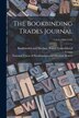 The Bookbinding Trades Journal; v.1-2 (1904/1910) by Bookbinders and Machine Rulers' Conso, Paperback | Indigo Chapters