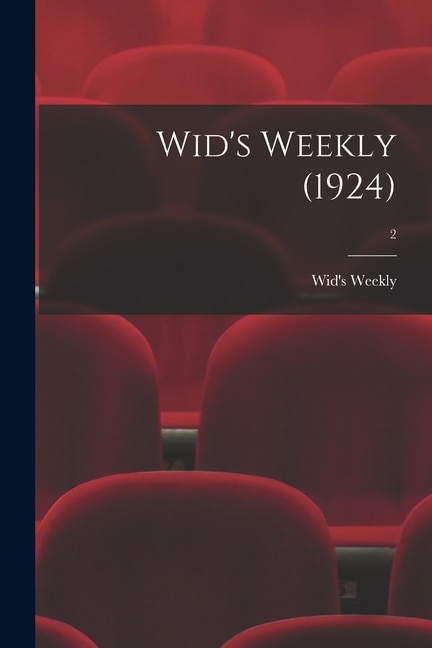 Wid's Weekly (1924); 2, Paperback | Indigo Chapters