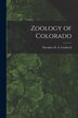 Zoology of Colorado by Theodore D a (Theodore Dru Cockerell, Paperback | Indigo Chapters