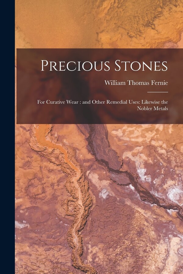 Precious Stones by William Thomas 1830- N 81007 Fernie, Paperback | Indigo Chapters