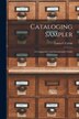 Cataloging Sampler; a Comparative and Interpretative Guide by Laura C Colvin, Paperback | Indigo Chapters