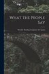 What the People Say [microform] by Metallic Roofing Company of Canada, Paperback | Indigo Chapters
